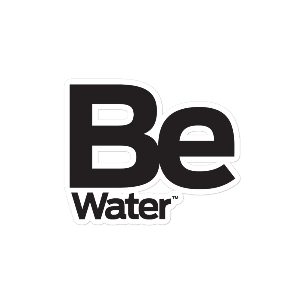 Be Water Bubble-free stickers