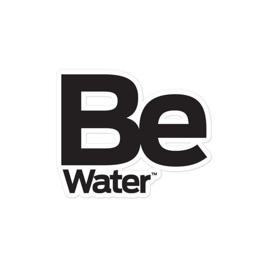 Be Water Bubble-free stickers